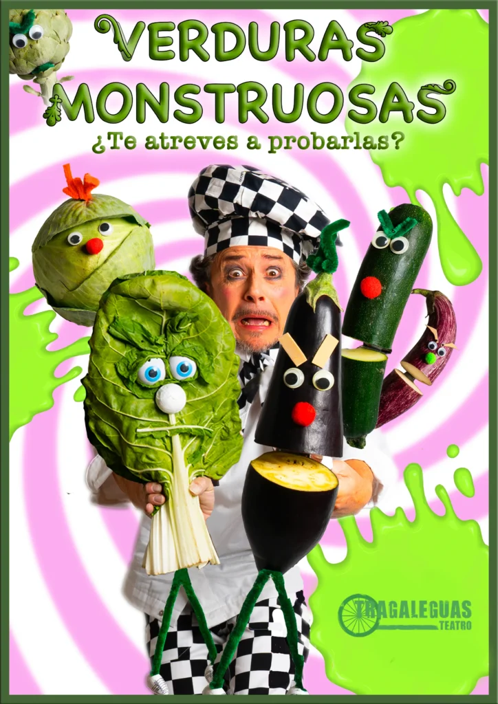 Verduras Monstruosas Marco Cartel | TRAGALEGUAS TEATRO SL